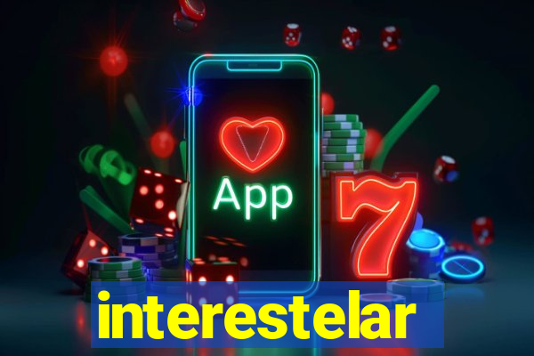 interestelar completo dublado hd